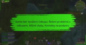 Battle.Net Vyvážení Odkupu: Řešení problémů s odkupem, Běžné chyby, Kontakty na podporu