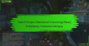 Twitch Drops: Odemknutí transmogrifikací, Požadavky, Exkluzivní designy