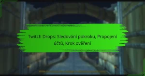 Twitch Drops: Sledování pokroku, Propojení účtů, Krok ověření