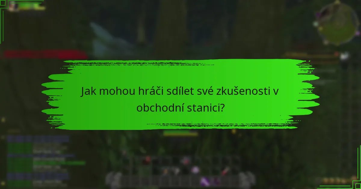 Jaké příležitosti ke spolupráci existují v obchodní stanici?
