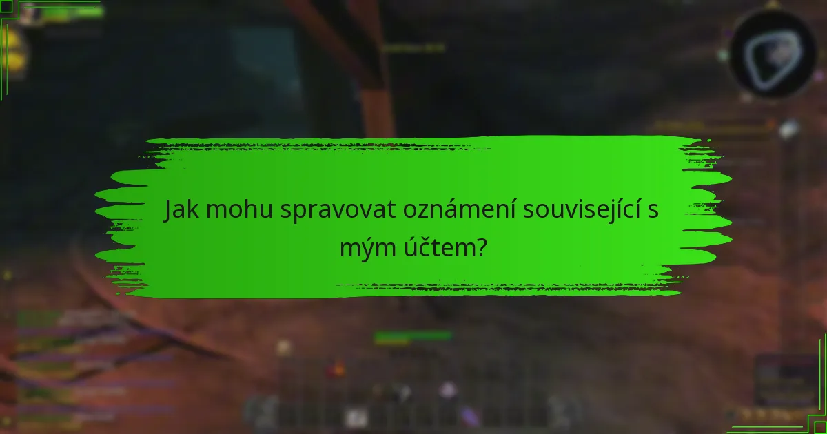 Jaká nastavení účtu mohu spravovat na Battle.Net?