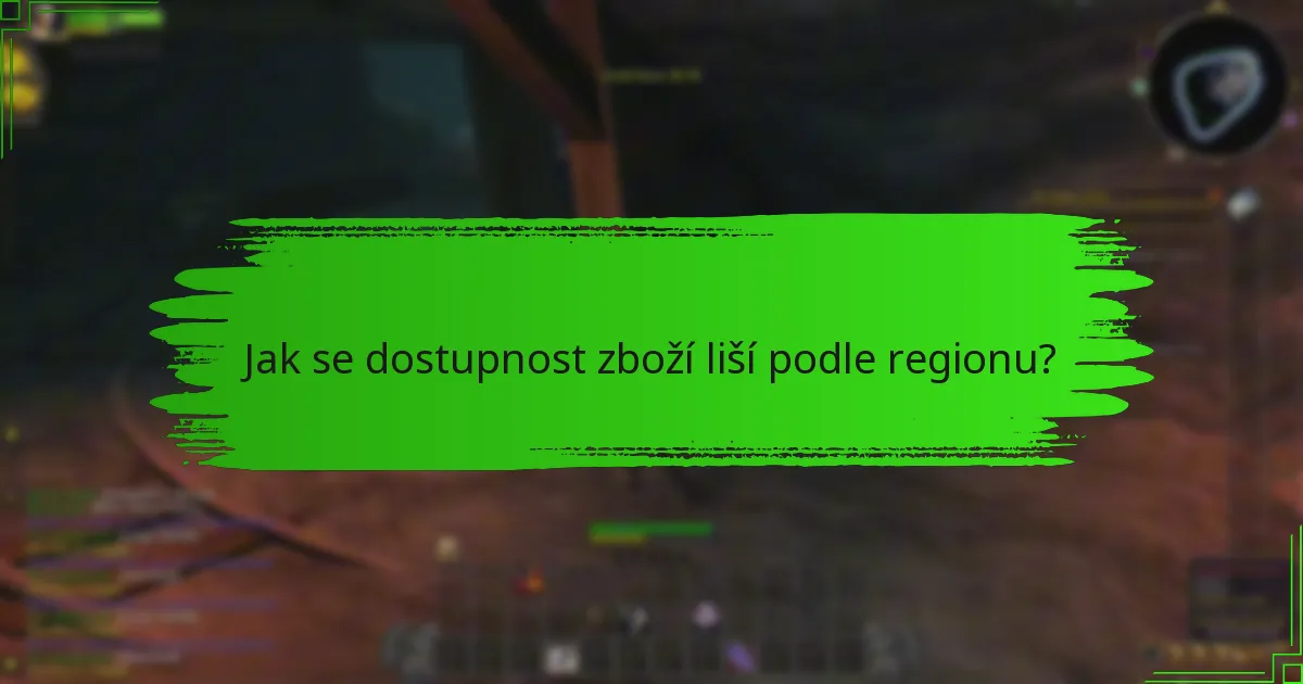 Jak se dostupnost zboží liší podle regionu?