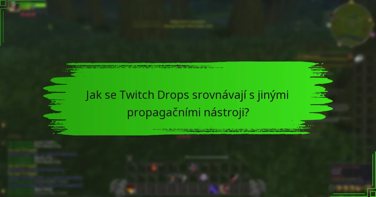 Jaké tipy mohou zvýšit účast na Twitch Drops?