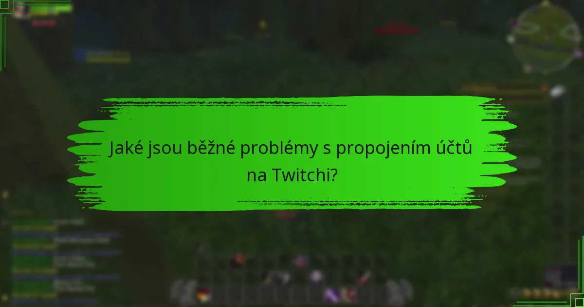 Jaké jsou důsledky správy účtu na Twitch Drops?