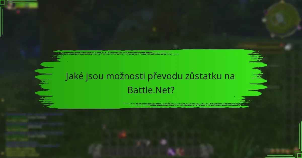 Jaká jsou běžná omezení a restrikce pro správu zůstatku na Battle.Net?