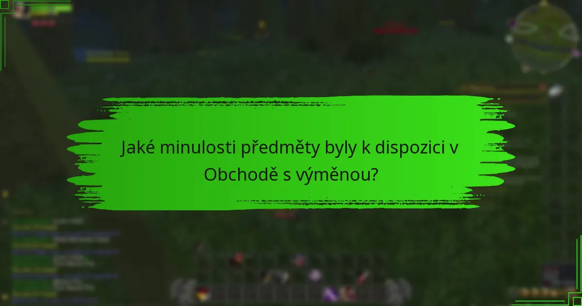 Jaké jsou srovnání mezi minulými a současnými nabídkami Obchodu s výměnou?